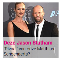 Deze Jason Statham : "Rivaal" van onze Matthias Schoenaerts?