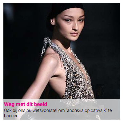 Weg met dit beeld : Ook bij ons nu wetsvoorstel om "anorexia op catwalk" te bannen