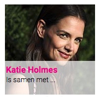 Katie Holmes : Is samen met ...