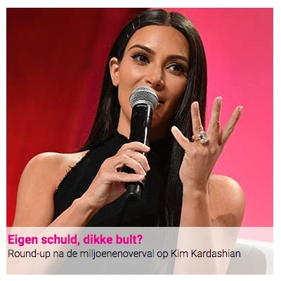 Eigen schuld, dikke bult? : Round-up na de miljoenenoverval op Kim Kardashian