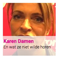 Karen Damen : En wat ze niet wilde horen